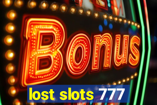 lost slots 777